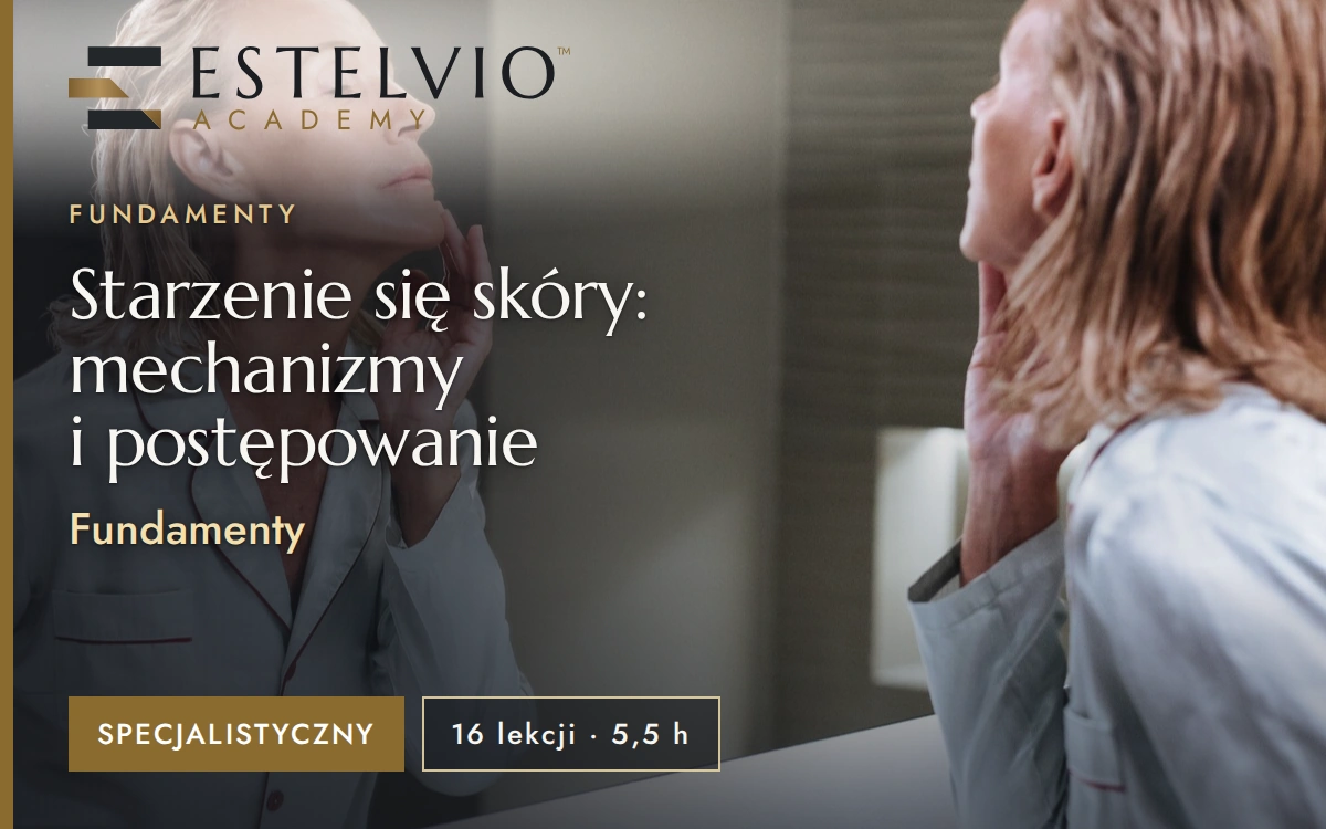Starzenie się skóry: mechanizmy i postępowanie: Starzenie się skóry: mechanizmy i postępowanie