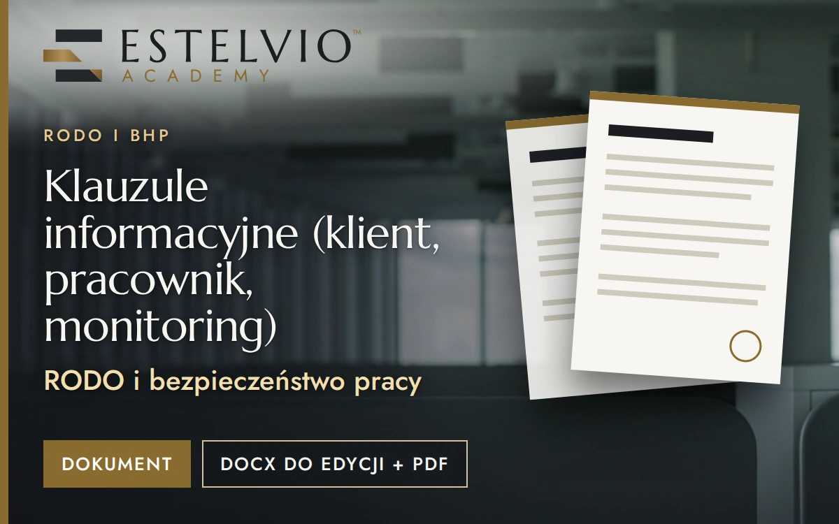 Klauzule informacyjne (klient, pracownik, monitoring)