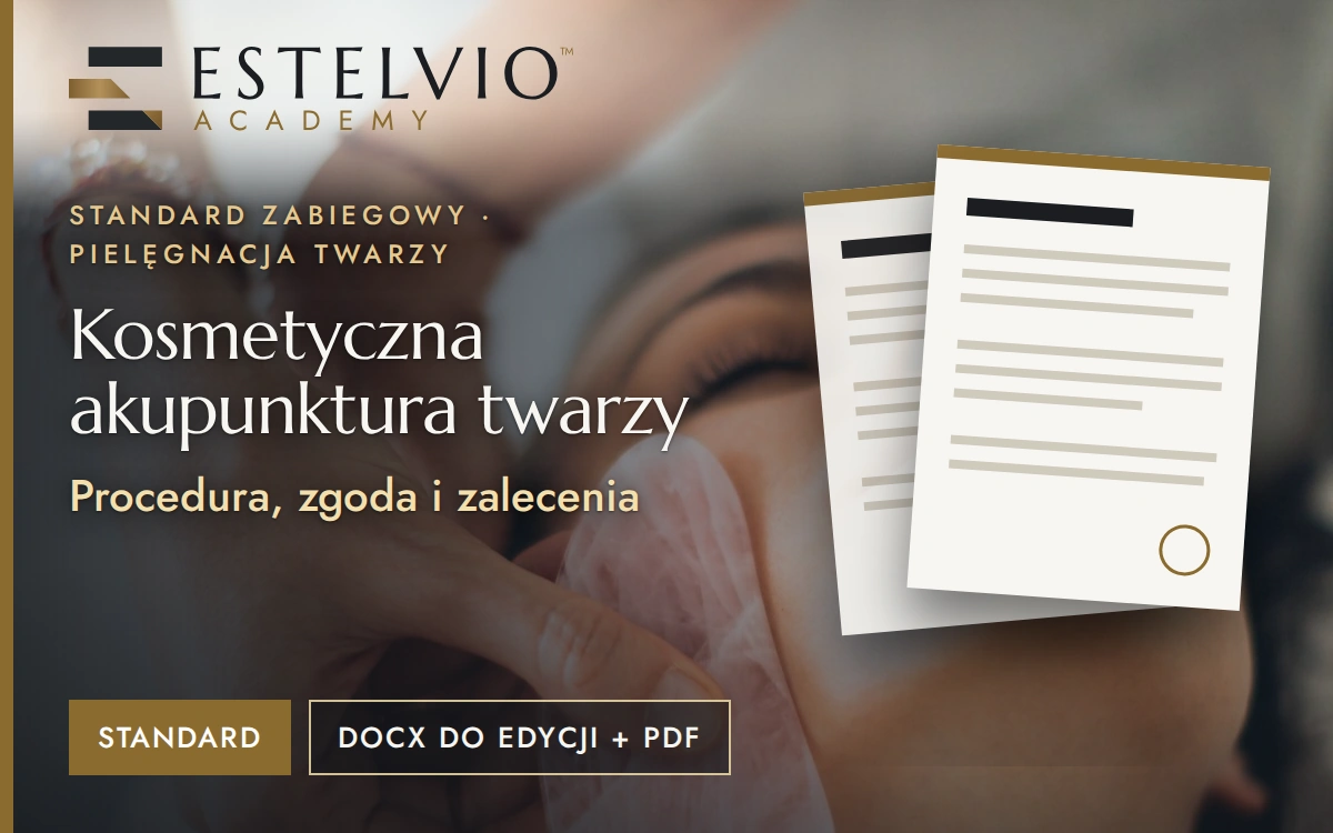 Standard zabiegu: Kosmetyczna akupunktura twarzy