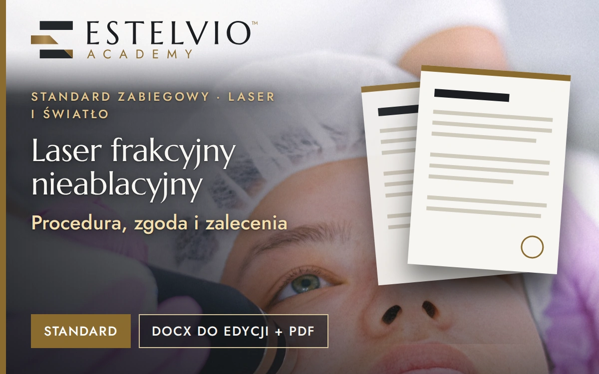 Standard zabiegu: Laser frakcyjny nieablacyjny