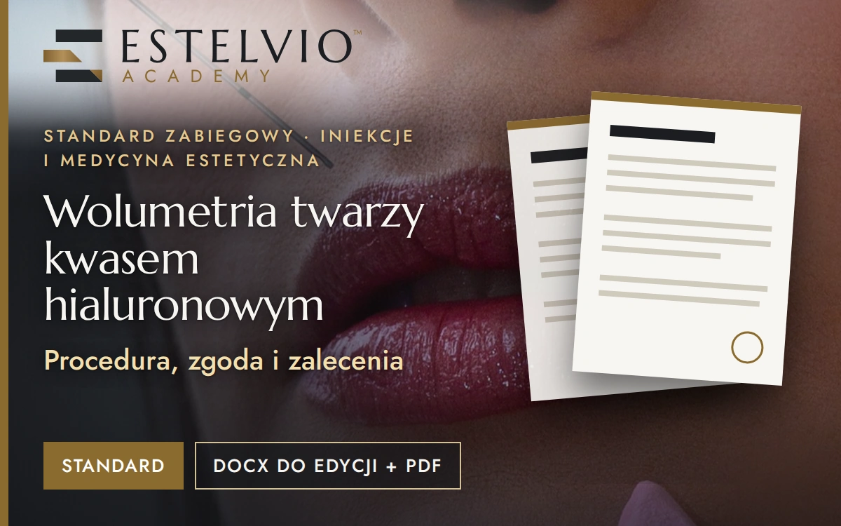 Standard zabiegu: Wolumetria twarzy kwasem hialuronowym