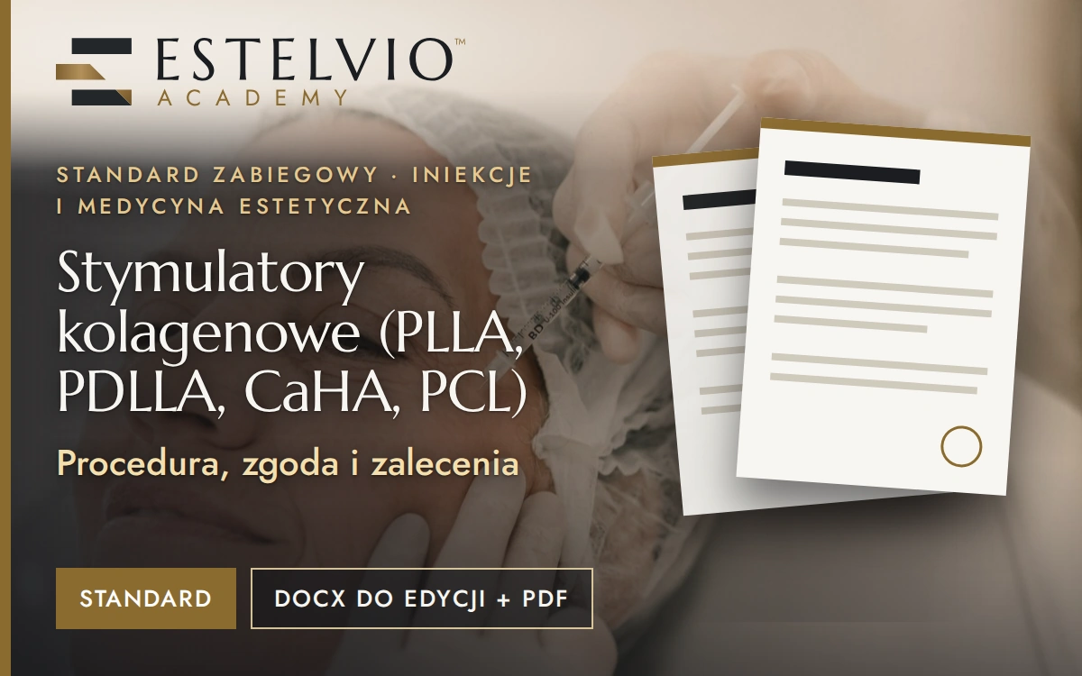 Standard zabiegu: Stymulatory kolagenowe (PLLA, PDLLA, CaHA, PCL)
