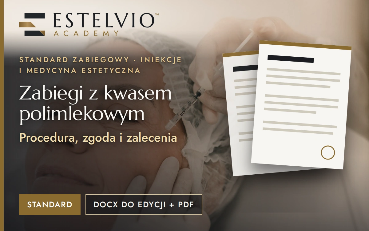 Standard zabiegu: Zabiegi z kwasem polimlekowym