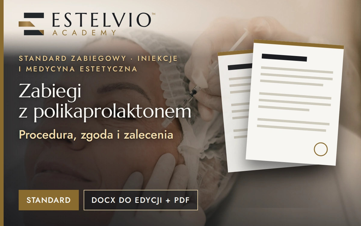 Standard zabiegu: Zabiegi z polikaprolaktonem
