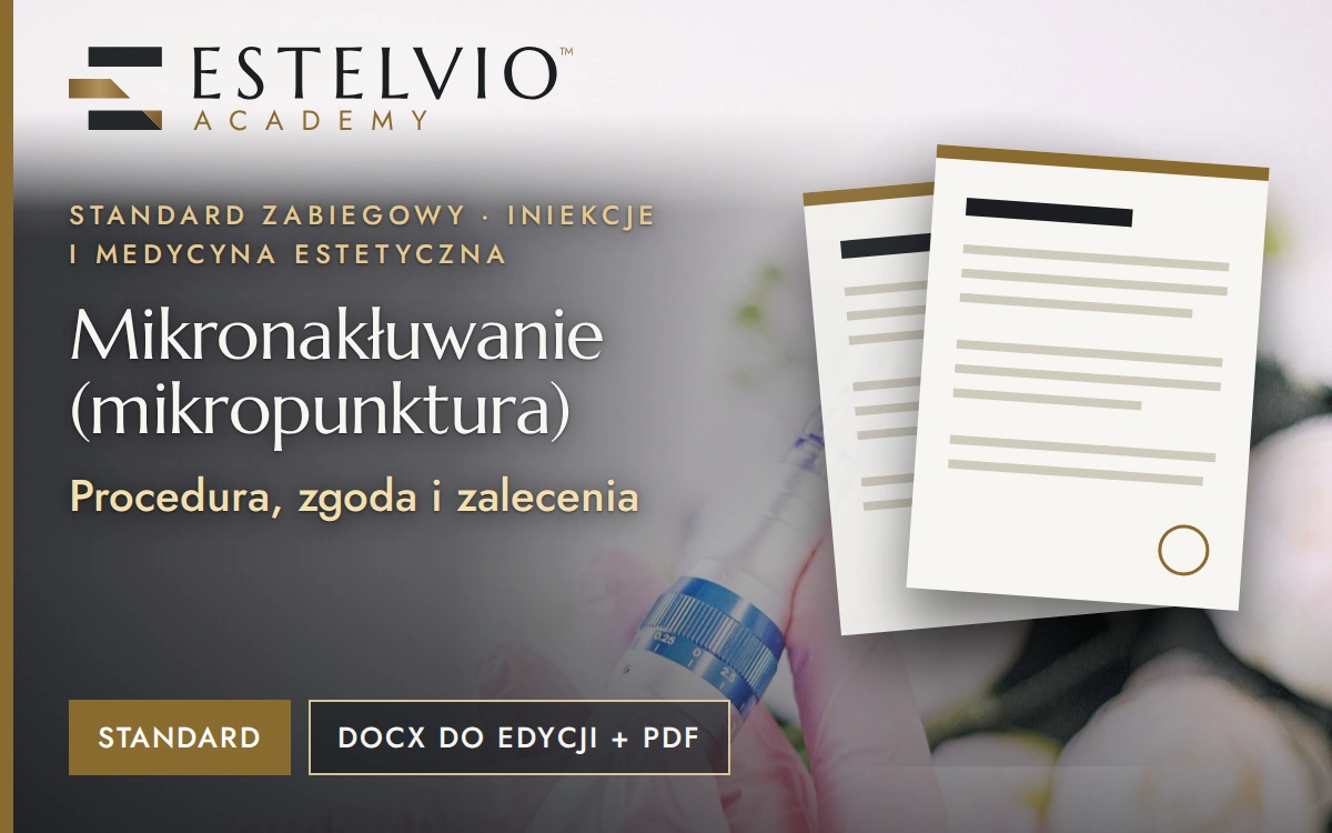 Standard zabiegu: Mikronakłuwanie (mikropunktura)