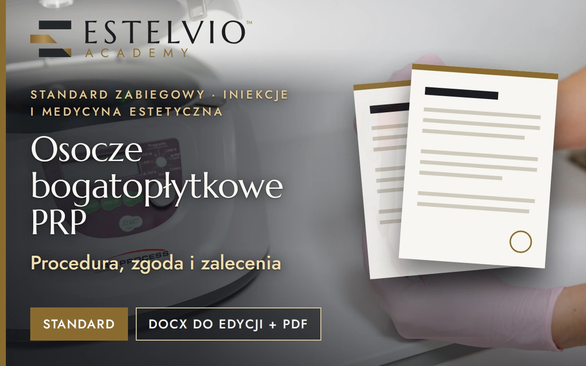Standard zabiegu: Osocze bogatopłytkowe PRP