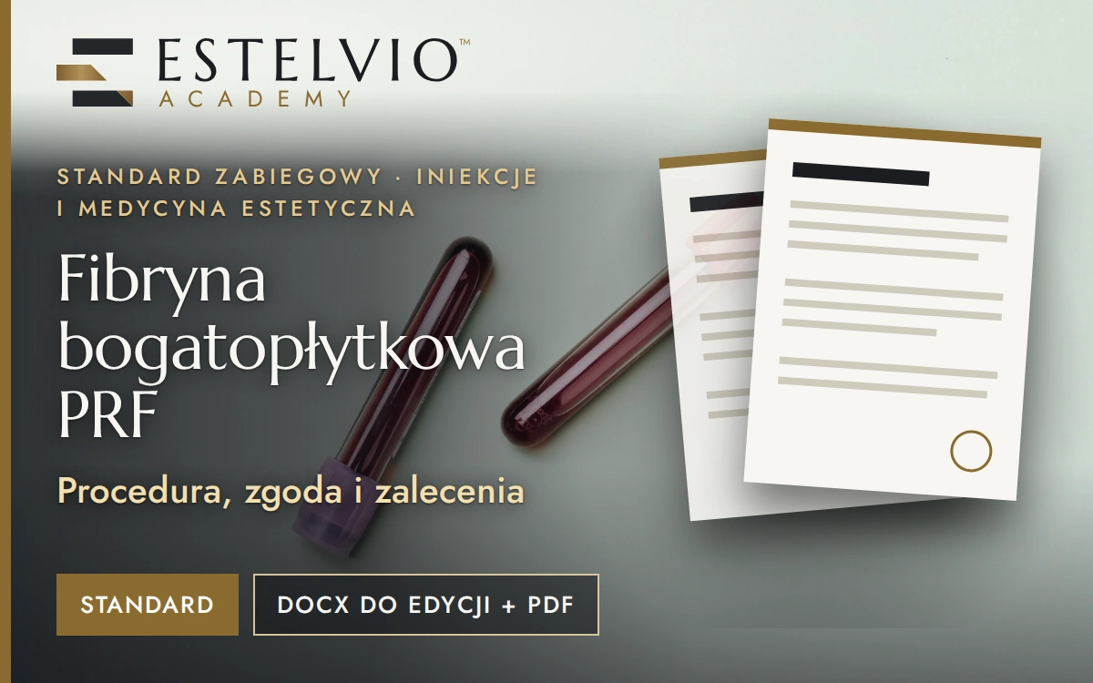 Standard zabiegu: Fibryna bogatopłytkowa PRF