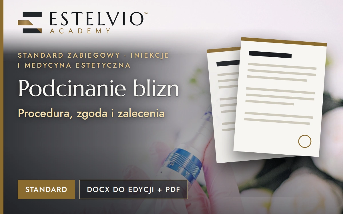 Standard zabiegu: Podcinanie blizn