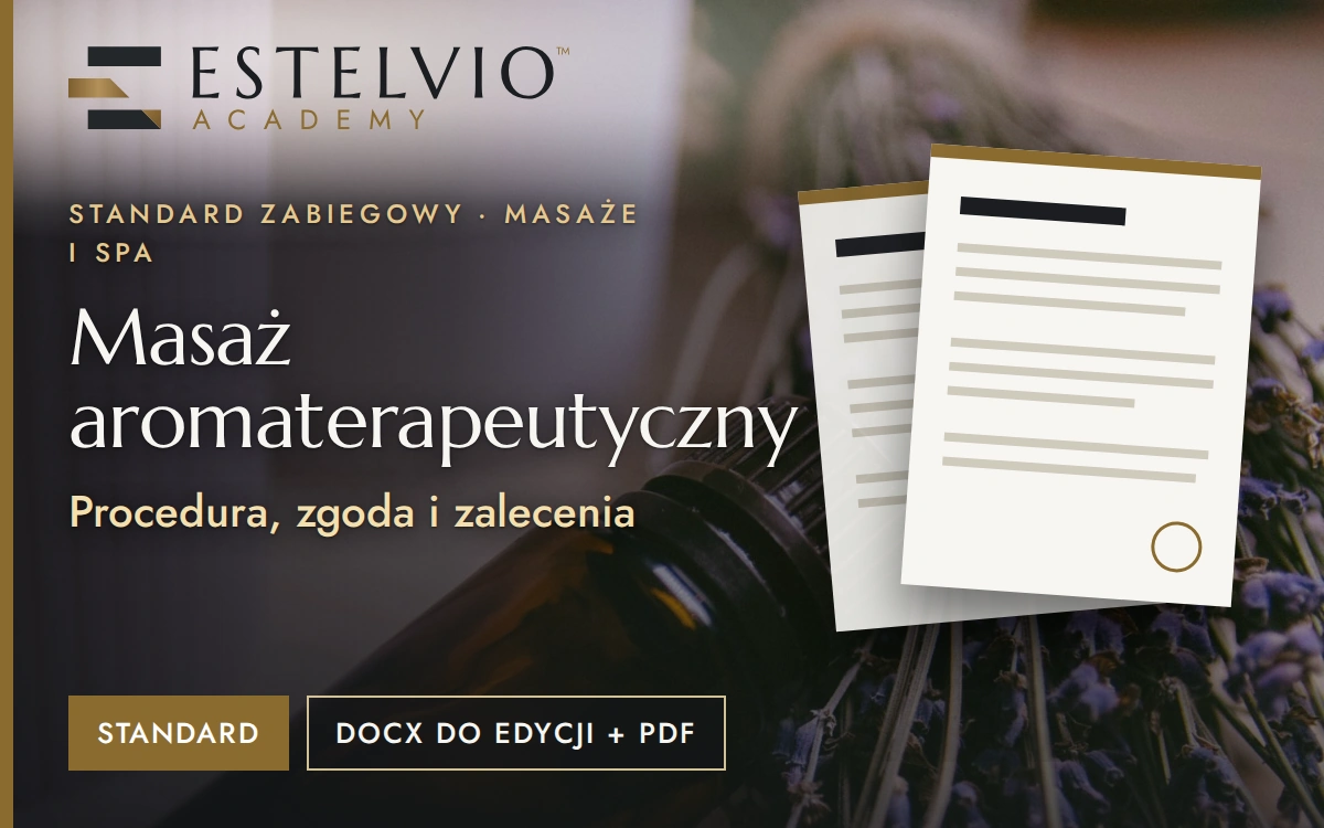 Standard zabiegu: Masaż aromaterapeutyczny