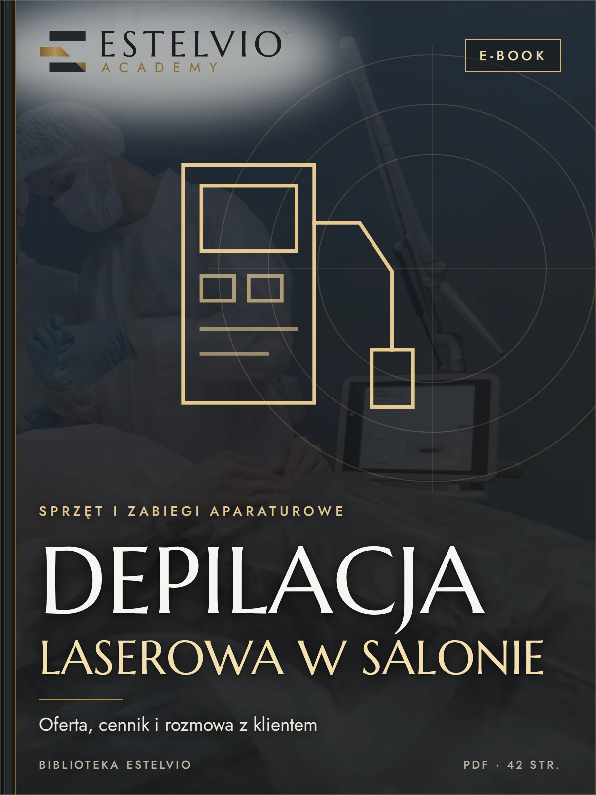 E-book: Depilacja laserowa w salonie: oferta, cennik i komunikacja