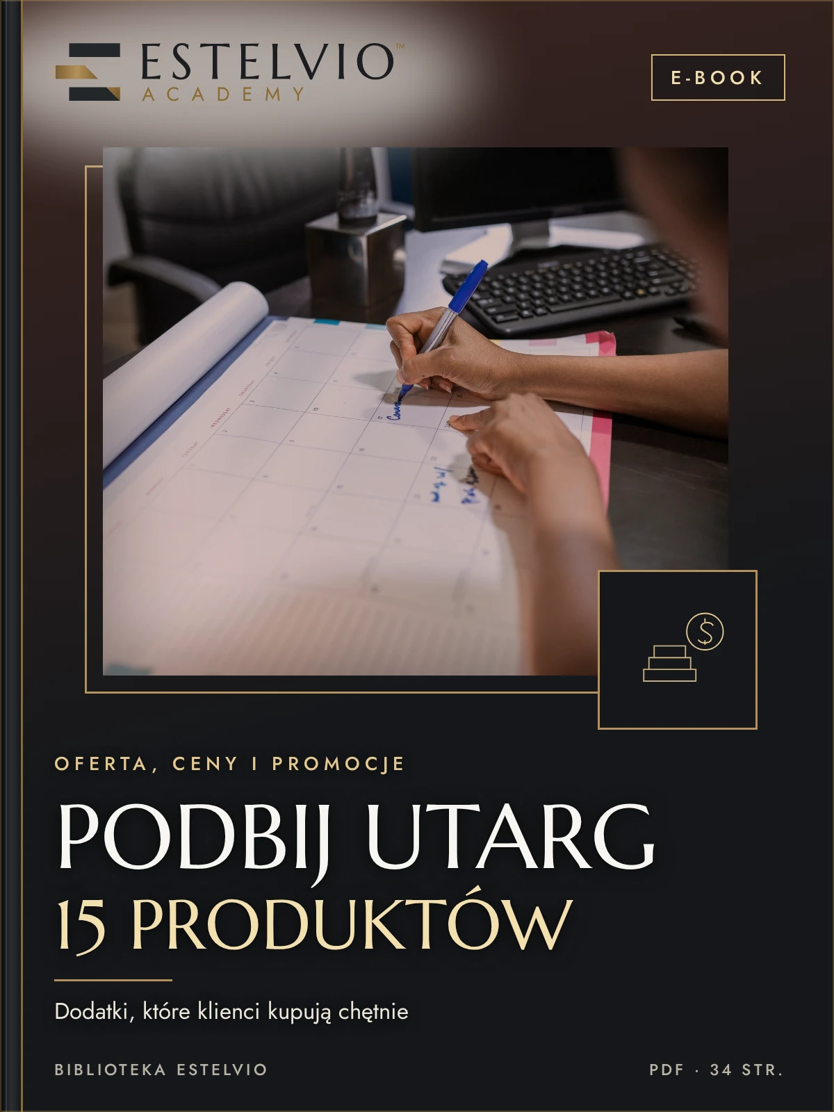 E-book: Podbij utarg: 15 produktów dodatkowych, które klienci kupują chętnie